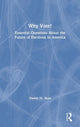 Book cover of: Why Vote?. By: Daniel M. Shea