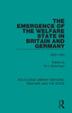 Book cover of: Emergence of the Welfare State in Britain and Germany. By: Wolfgang Mommsen
