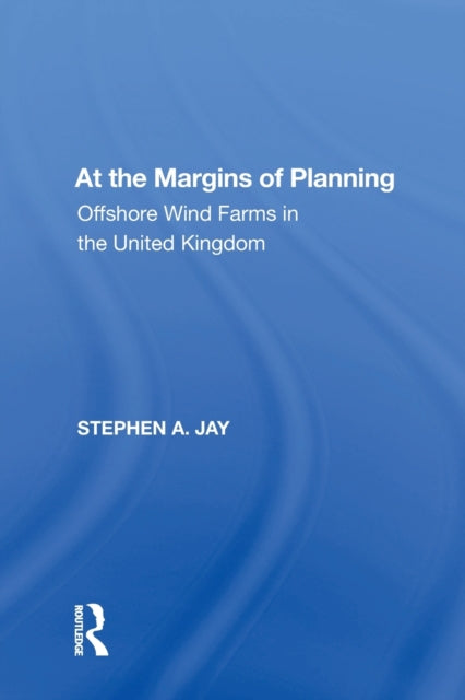 Book cover of: At the Margins of Planning. By: Stephen A. Jay