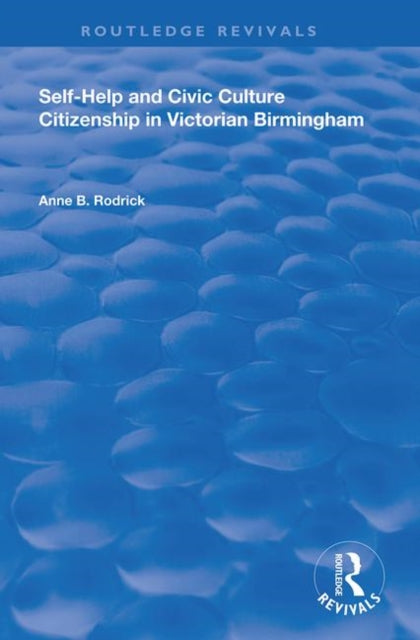 Book cover of: Self-Help and Civic Culture. By: Anne B. Rodrick