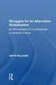 Book cover of: Struggles for an Alternative Globalization. By: Gwyn Williams