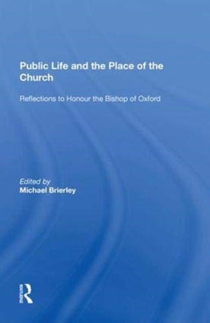 Book cover of: Public Life and the Place of the Church. By: Michael Brierley