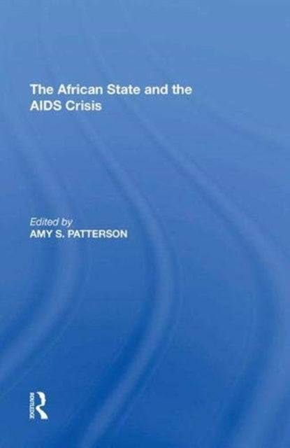 Book cover of: African State and the AIDS Crisis