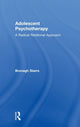 Book cover of: Adolescent Psychotherapy. By: Bronagh Starrs