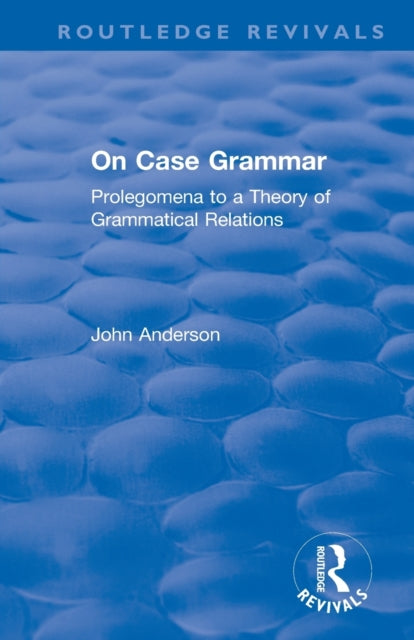 Book cover of: On Case Grammar. By: John M. Anderson