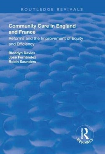 Book cover of: Community Care in England and France