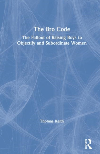 Book cover of: Bro Code. By: Thomas Keith