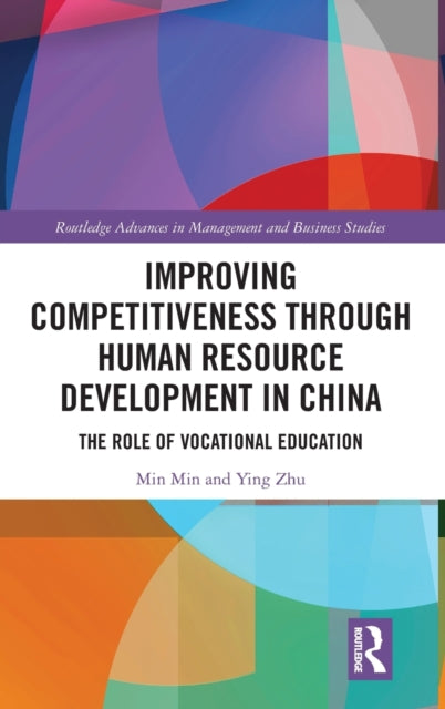 Book cover of: Improving Competitiveness through Human Resource Development in China. By: Min Min