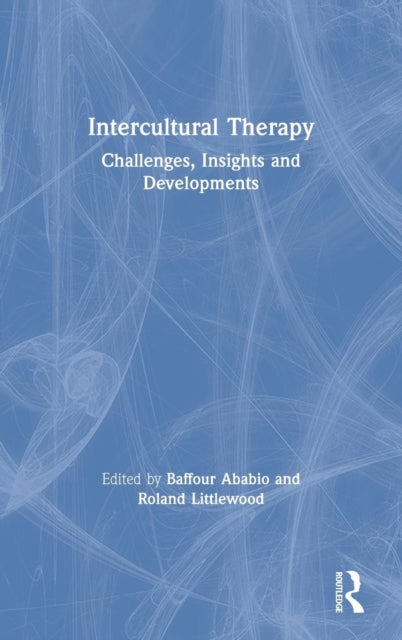 Book cover of: Intercultural Therapy. By: Baffour Ababio
