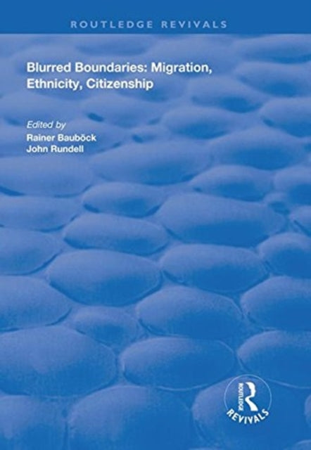 Book cover of: Blurred Boundaries. By: Rainer Bauböck
