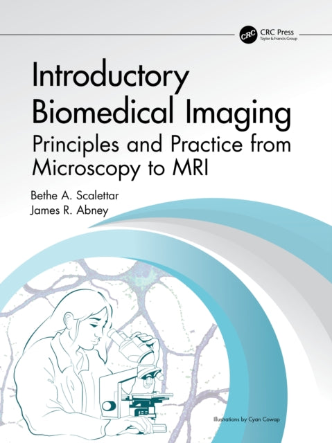 Book cover of: Introductory Biomedical Imaging. By: Bethe Anne Scalettar