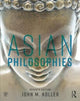 Book cover of: Asian Philosophies. By: John M. Koller