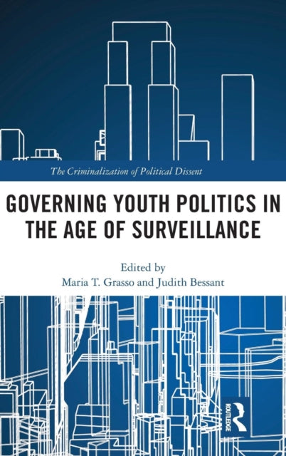 Book cover of: Governing Youth Politics in the Age of Surveillance