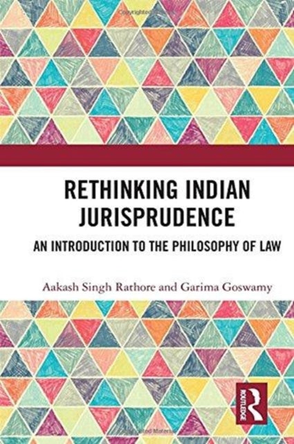 Book cover of: Rethinking Indian Jurisprudence. By: Aakash Singh Rathore