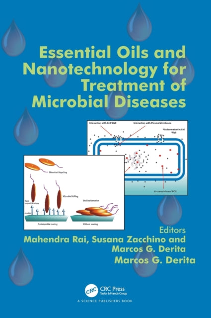 Book cover of: Essential Oils and Nanotechnology for Treatment of Microbial Diseases. By: Mahendra Rai