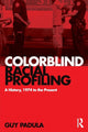 Book cover of: Colorblind Racial Profiling. By: Guy Padula