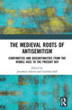 Book cover of: Medieval Roots of Antisemitism. By: Jonathan Adams