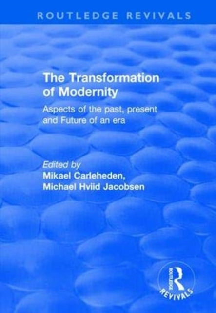 Book cover of: Transformation of Modernity. By: Michael Hviid Jacobsen