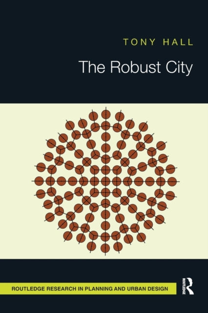 Book cover of: Robust City. By: Tony Hall