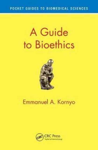Book cover of: Guide to Bioethics. By: Emmanuel A. Kornyo