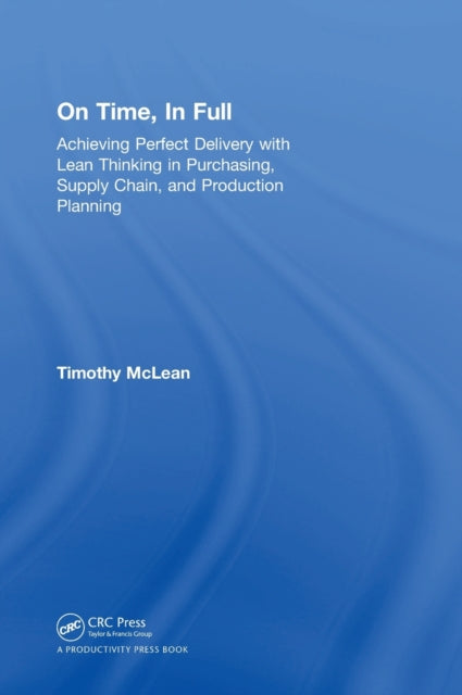 Book cover of: On Time, In Full. By: Timothy McLean
