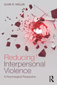 Book cover of: Reducing Interpersonal Violence. By: Clive Hollin