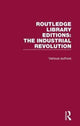 Book cover of: Routledge Library Editions: Industrial Revolution