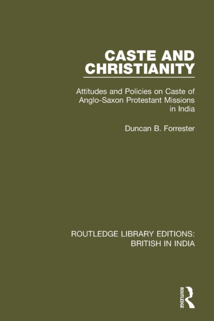Book cover of: Caste and Christianity. By: Duncan B. Forrester