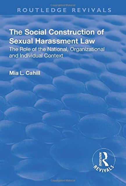 Book cover of: Social Construction of Sexual Harassment Law