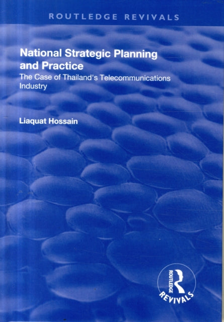 Book cover of: National Strategic Planning and Practice. By: Liaquat Hossain