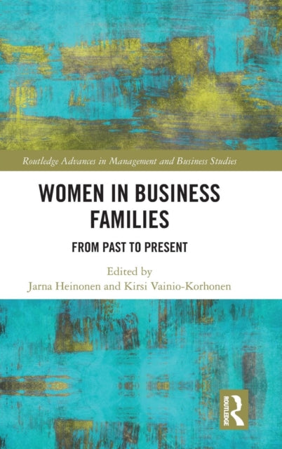 Book cover of: Women in Business Families. By: Jarna Heinonen