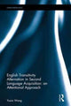 Book cover of: English Transitivity Alternation in Second Language Acquisition: an Attentional Approach. By: Yuxia Wang