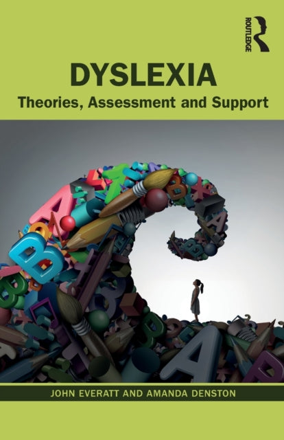 Book cover of: Dyslexia. By: John Everatt
