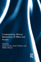 Book cover of: Contemporary African Mediations of Affect and Access. By: Helene Strauss