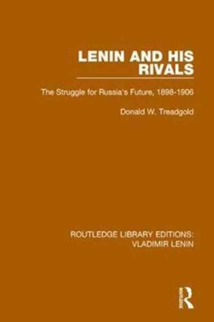 Book cover of: Lenin and his Rivals. By: Donald W. Treadgold