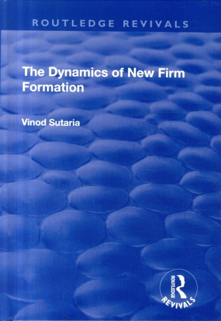 Book cover of: Dynamics of New Firm Formation. By: Vinod Sutaria