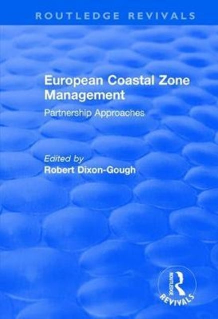 Book cover of: European Coastal Zone Management. By: Robert W. Dixon-Gough