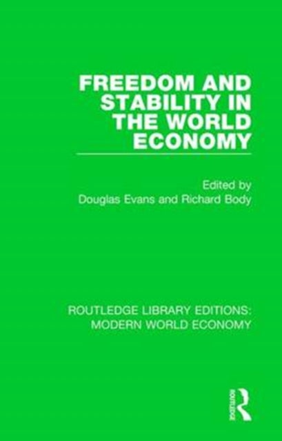 Book cover of: Freedom and Stability in the World Economy. By: Douglas Evans
