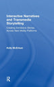 Book cover of: Interactive Narratives and Transmedia Storytelling. By: Kelly McErlean