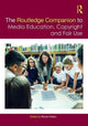 Book cover of: Routledge Companion to Media Education, Copyright, and Fair Use. By: Renee Hobbs