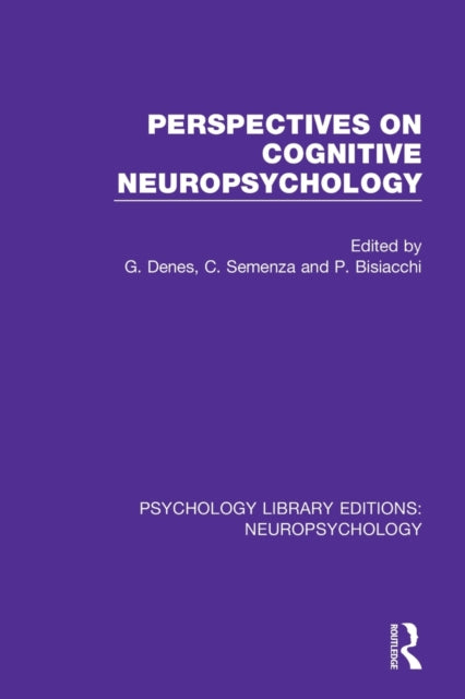 Book cover of: Perspectives on Cognitive Neuropsychology. By: G. Denes
