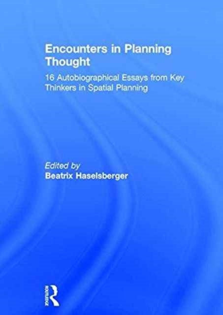 Book cover of: Encounters in Planning Thought. By: Beatrix Haselsberger