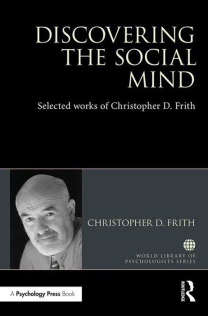 Book cover of: Discovering the Social Mind. By: Christopher D. Frith