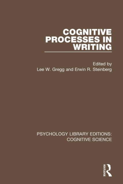 Book cover of: Cognitive Processes in Writing. By: Erwin R. Steinberg