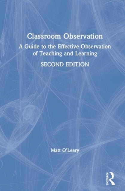 Book cover of: Classroom Observation. By: Matt O'Leary