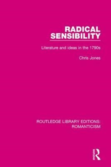 Book cover of: Radical Sensibility. By: Chris Jones