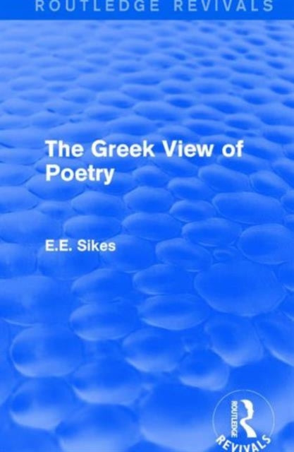 Book cover of: Greek View of Poetry. By: E. E. Sikes