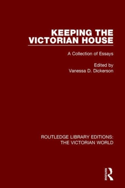 Book cover of: Keeping the Victorian House. By: Vanessa D. Dickerson