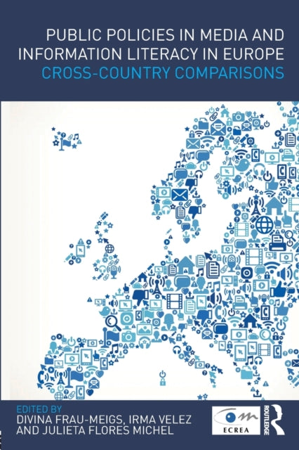 Book cover of: Public Policies in Media and Information Literacy in Europe. By: Divina Frau-Meigs