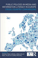 Book cover of: Public Policies in Media and Information Literacy in Europe. By: Divina Frau-Meigs